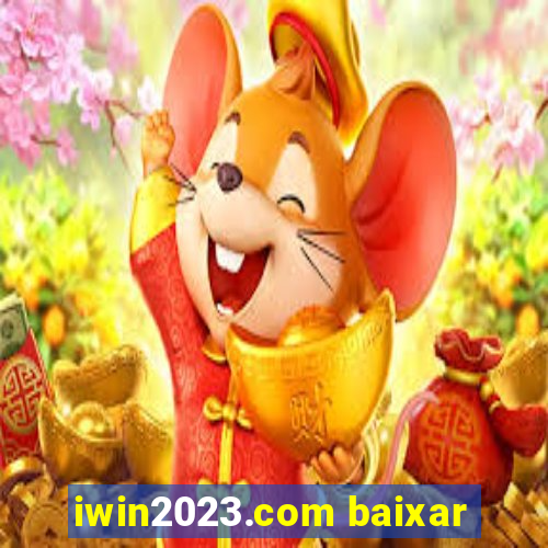 iwin2023.com baixar